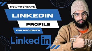 Create a PROFESSIONAL LinkedIn Profile For BEGINNERS [upl. by Moberg]