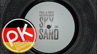 Paul amp Fritz Kalkbrenner ‎ Sky And Sand A1 [upl. by Yrrab783]