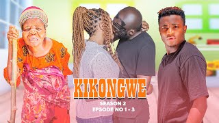 KIKONGWE SEASON 2 EPISODE 1 3 [upl. by Okier]