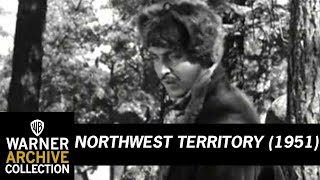 Preview Clip  Northwest Territory  Warner Archive [upl. by Netsoj]