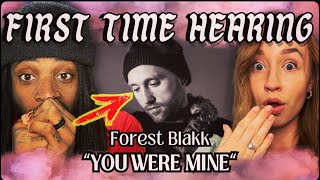 OUR FIRST TIME HEARING Forest Blakk  You Were Mine EMOTIONAL Music Video REACTION [upl. by Astri]