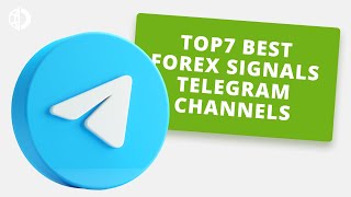 Top7 Best Forex Signals Telegram Channels [upl. by Mort]