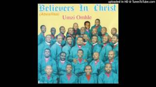 Believers in Christ  Siphilangalo [upl. by Allevon]