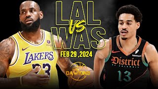 Los Angeles Lakers vs Washington Wizards Full Game Highlights  February 29 2024  FreeDawkins [upl. by Essirehs296]