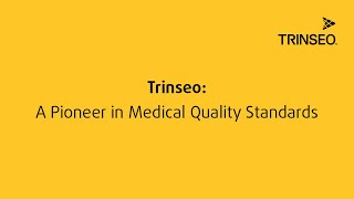 Trinseo A Pioneer in Medical Quality Standards [upl. by Airbas74]