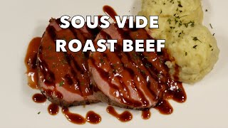 Sous Vide Roast Beef  Special Steak Sauce Recipe [upl. by Annoyi]