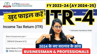 ITR4 filing online FY 202324 amp AY 202425 for Business amp Profession  How to file ITR 4 [upl. by Nickolas]