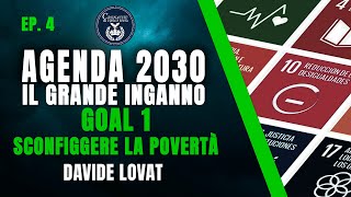 4  GOAL 1 SCONFIGGERE LA POVERTÀ  AGENDA 2030  DAVIDE LOVAT [upl. by Alaecim]