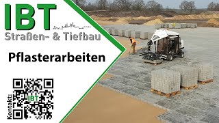 IBT Straßen amp Tiefbau  Pflasterarbeiten [upl. by Keyte]