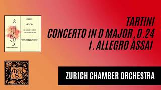 TARTINI Violin Concerto in D Major D 24 complete performed by the Zurich Chamber Orchestra [upl. by Giuliana]