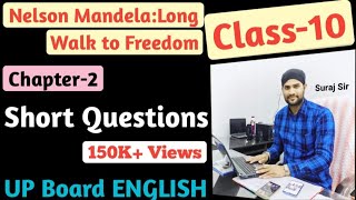 quotNelson MandelaLong Walk to Freedomquot Short Answer Type QuestionsUP BoardClass10First Flight [upl. by Borchers311]