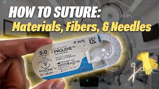 Suture Material and Needle Types  HOW TO SUTURE [upl. by Akeinahs511]