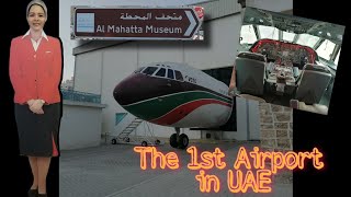 Old Sharjah Airport  Al Mahatta Museum  Gulf Aviation  UAE 🇦🇪  Place to visit  Solo [upl. by Koby]