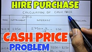 4 Hire Purchase  Problem 2  Cash Price  By Saheb Academy [upl. by Brunk]