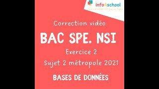 Correction du bac NSI 2021  sujet 2  Exercice 2  Bases de données [upl. by Ybhsa]