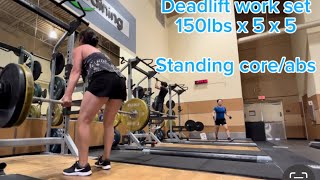 72124 Deadlift 5x5 150lbs standing coreabs and failed 3 attempts of 1RM 215lbs [upl. by Dloreh]