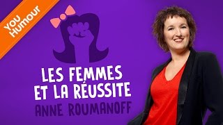 Anne Roumanoff les femmes et la réussite [upl. by Bonne]