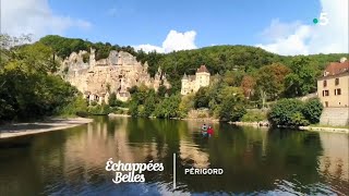 Le Périgord des gourmets  Échappées belles [upl. by Avenej692]