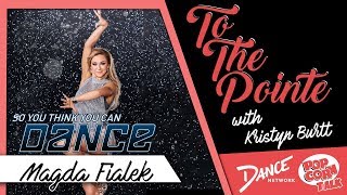 Magda Fialek – To The Pointe with Kristyn Burtt [upl. by Etnaled]