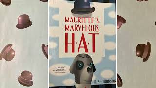 Read Aloud Magritte’s Marvelous Hat [upl. by Aihsatan]