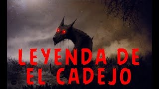 La Leyenda de El Cadejo  Leyenda de El Salvador [upl. by Monika]