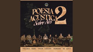 Poesia Acústica 2 Sobre Nós [upl. by Ennovi762]