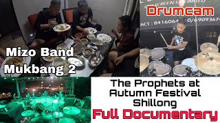 Mizo Band Mukbang  The Prophets at ShillongAutumn Fest  Full Documentary [upl. by Janyte]