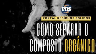 COMPOSTAGEM  COMO SEPARAR O COMPOSTO ORGÂNICO [upl. by Arhas]