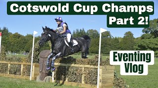 PART 2 COTSWOLD CUP CHAMPIONSHIPS  SJ amp XC DAY [upl. by Meill]