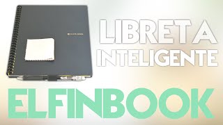 ElfinBook  Libreta Inteligente Ecológica [upl. by Nancee]