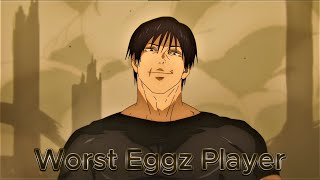 Eggz WORST Player in History [upl. by Adnilasor]