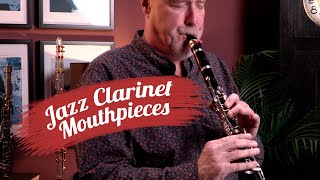 Jazz Clarinet Mouthpieces  Which are best  Meyer Link Vandoren [upl. by Gona159]