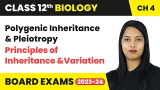 Biology Genetics Class 12  Polygenic Inheritance L5  NeetAiimsJipmer 2020 Syllabus [upl. by Rida]