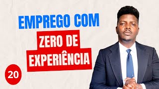 Emprego sem Experiência Como conseguir Rápido 20 [upl. by Ahsirk]