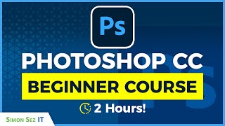 Adobe Photoshop CC for Beginners 2 Hours of Photoshop Training [upl. by Elias]