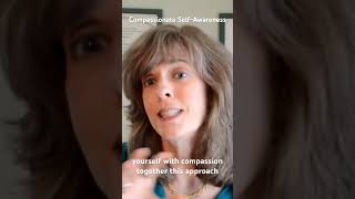 Healing through Compassionate SelfAwareness [upl. by Cavuoto]