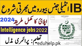 IB Jobs 2024 August Advertisement Apply Online [upl. by Mellitz]