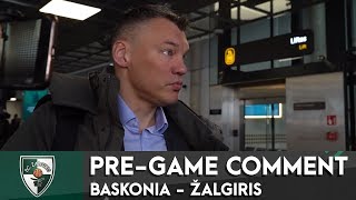 ŠJasikevičiaus komentarai prieš rungtynes su Vitorijos „Baskonia“ komanda [upl. by Ardnosak]