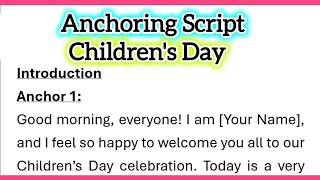 Anchoring Script for Children’s Day Celebration 14 November in English 970 Words Script 3 [upl. by Iormina]