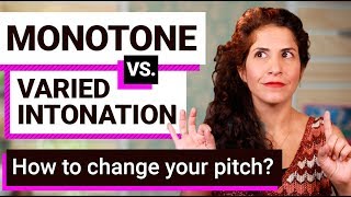 How to sound interesting in English  varied pitch vs monotone  intonation [upl. by Ralyat534]