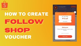 How to Create Follow Shop Voucher on Shopee Store [upl. by Ahsilav]