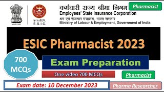 ESIC Pharmacist Exam Preparation Revision 700 mcqs Exam date 10 December 2023 pyq pharmacist esic [upl. by Wandie]