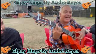 GIPSY KINGS BY ANDRE REYES 2021👍👍 [upl. by Dyoll912]