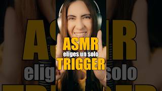 ASMR  ELIGES SÓLO UN TRIGGER asmr asmrsounds asmrvideo asmrshorts relax [upl. by Eiramrebma]