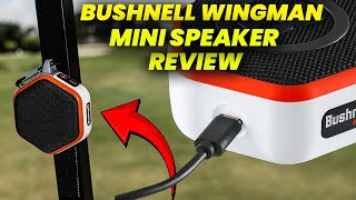 Bushnell Wingman Mini Speaker Review Should You Buy the Bushnell Wingman Mini [upl. by Dnaloy]