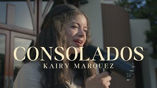 Kairy Marquez  Consolados  Música Católica [upl. by Arodnahs]