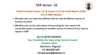 Critical Analysis Clause 10 amp clause 12 of Tax Audit Report TAR By CA Nitin Kanwar [upl. by Pritchard860]