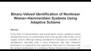 Binary Valued Identification of Nonlinear Wiener–Hammerstein Systems Using Adaptive Scheme [upl. by Esmond541]