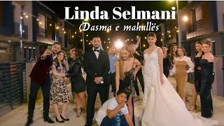 Linda Selmani  Dasma e Mahallës  Official Video [upl. by Ecirtap]