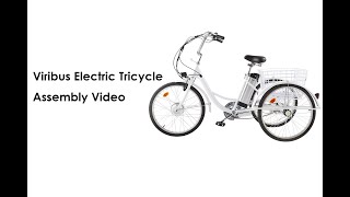 Viribus Trio 3 wheel electric bike assembly video [upl. by Fern]